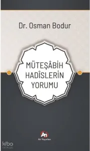 Müteşabih Hadislerin Yorumu