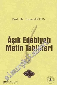 Aşık Edebiyatı Metin Tahlilleri -         2011
