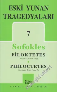 Eski Yunan Tragedyaları 7: Filoktetes  -