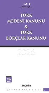 Türk Medeni Kanunu & Türk Borçlar Kanunu / LMD–7
