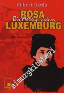 Bir Mektup Ustası Rosa Luxemburg -        1998