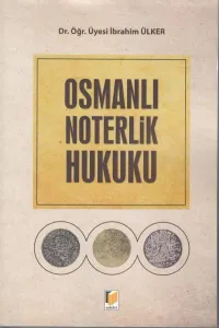 Osmanlı Noterlik Hukuku