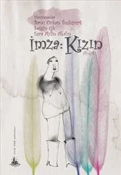 İmza: Kızın (Yitik Ülke Yayınları)