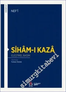 Siham-ı Kaza : Eleştirel Basım -