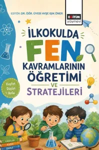 İlkokulda Fen Kavramlarının Öğretimi ve Stratejileri