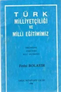Türk Milliyetçiliği ve Milli Eğitimimiz
