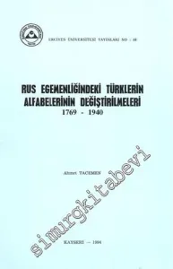 Rus Egemenliğindeki Türklerin Alfabelerinin Değiştirilmeleri (1769 - 1940) -        1994