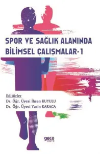 Spor ve Sağlık Alanında Bilimsel Çalışmalar -1