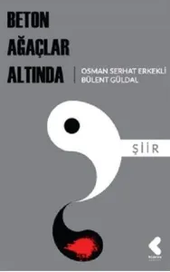 Beton Ağaçlar Altında