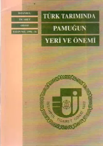 Türk Tarımında Pamuğun Yeri ve Önemi