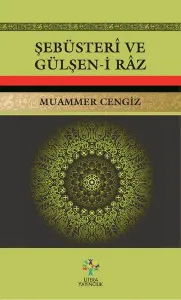 Şebusteri ve Gülşen-i Raz