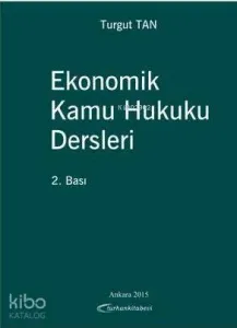 Ekonomik Kamu Hukuku Dersleri