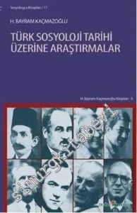 Türk Sosyoloji Tarihi Üzerine Araştırmalar -         2018