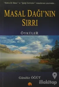 Masal Dağı'nın Sırrı