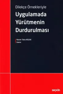Uygulamada Yürütmenin Durdurulması