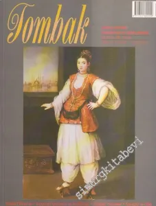 Tombak: Antika Kültürü Koleksiyon ve Sanat Dergisi - Sayı: 27