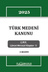TÜRK MEDENİ KANUNU