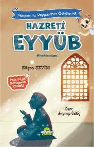 Hz. Eyyüb - Meryem İle Peygamber Öyküleri 5