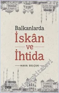 Balkanlarda İskan ve İhtida -         2022