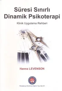 Süresi Sınırlı Dinamik Psikoterapi; Klinik Uygulama Rehberi
