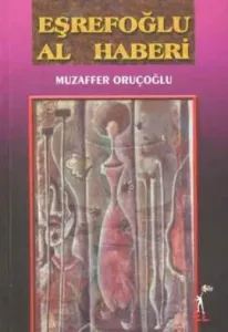Eşrefoğlu Al Haberi Eşrefoğlu Al Haberi