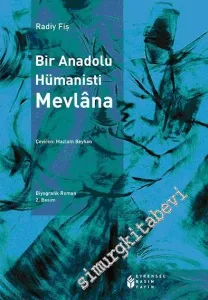 Bir Anadolu Hümanisti Mevlâna -