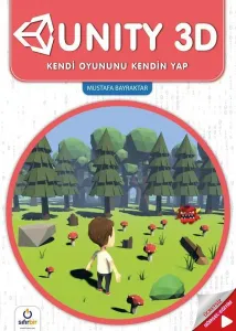 Unity3d; Kendi Oyununu Kendin Yap