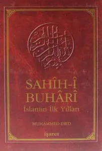 Sahih-i Buhari İslamın İlk Yılları (Ciltli) Sahih-i Buhari İslamın İlk Yılları (Ciltli)