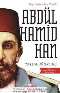 Payitahtın Son Sahibi- Iı. Abdülhamid Han