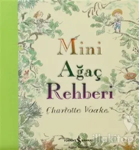 Mini Ağaç Rehberi (Ciltli)