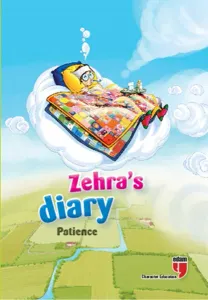 Zehra’s Diary - Patience