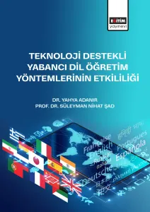 Teknoloji Destekli Yabancı Dil Öğretim Yöntemlerinin Etkililiği