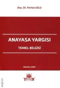 Anayasa Yargısı Temel Bilgisi