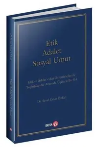 Etik Adalet Sosyal Umut