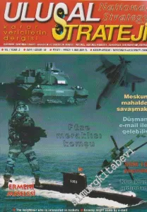 Ulusal Strateji: Savunma Savunma Sanayii Havacılık ve Denizcilik Dergisi - Sayı: 15    2  Kasım - Aralık  2000