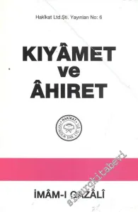 Kıyamet ve Ahiret, Müslimana Nasihat -         2001