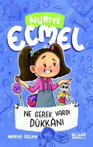 Ne Gerek Vardı Dükkânı;Nuriye Ecmel 4