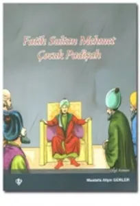 Fatih Sultan Mehmet - Çocuk Padişah