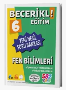 Fenomen Okul Yayınları 6. Sınıf Becerikli Eğitim Fen Bilimleri Yeni Nesil Soru Bankası