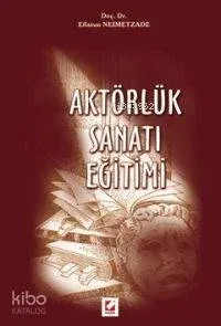 Aktörlük Sanatı Eğitimi