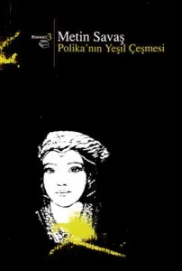 Polika'nın Yeşil Çeşmesi