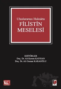 Uluslararası Hukukta Filistin Meselesi