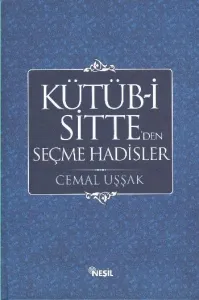 Kütüb-i Sitte'den Seçme Hadisler