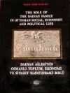 Dadyan Ailesi'nin Osmanlı Toplum, Ekonomi ve Siyaset Hayatındaki Rolü - The Role of The Dadian Family in Ottoman Social, Economic and Political Life