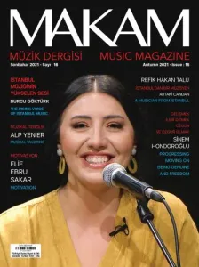 Makam Müzik Dergisi Sonbahar 2021 Sayı:16