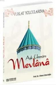 Aşk Ummanı Mevlana