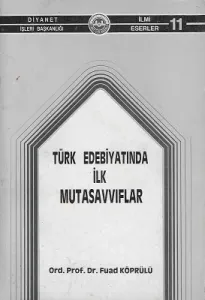 Türk Edebiyatında İlk Mutasavvıflar