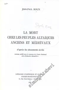 La Mort Chez Les Peuples Altaiques Ancient et Médiévaux FOTOKOPİ -