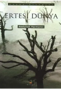 Ertesi Dünya Ertesi Dünya
