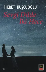 Sevgi Dilde İki Hece